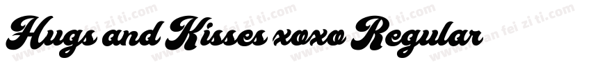 Hugs and Kisses xoxo Regular字体转换